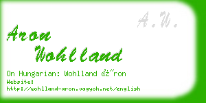 aron wohlland business card